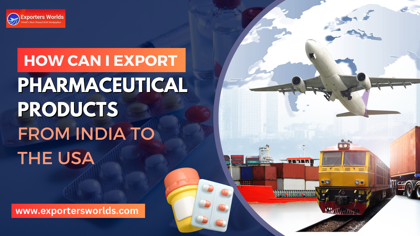 How Can I Export Pharmaceutical Products from India to the USA?