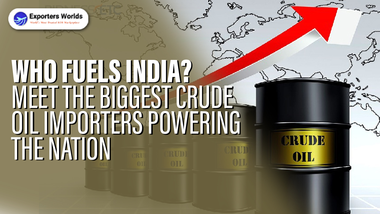 Who Fuels India? Meet the Biggest Crude Oil Importers Powering the Nation