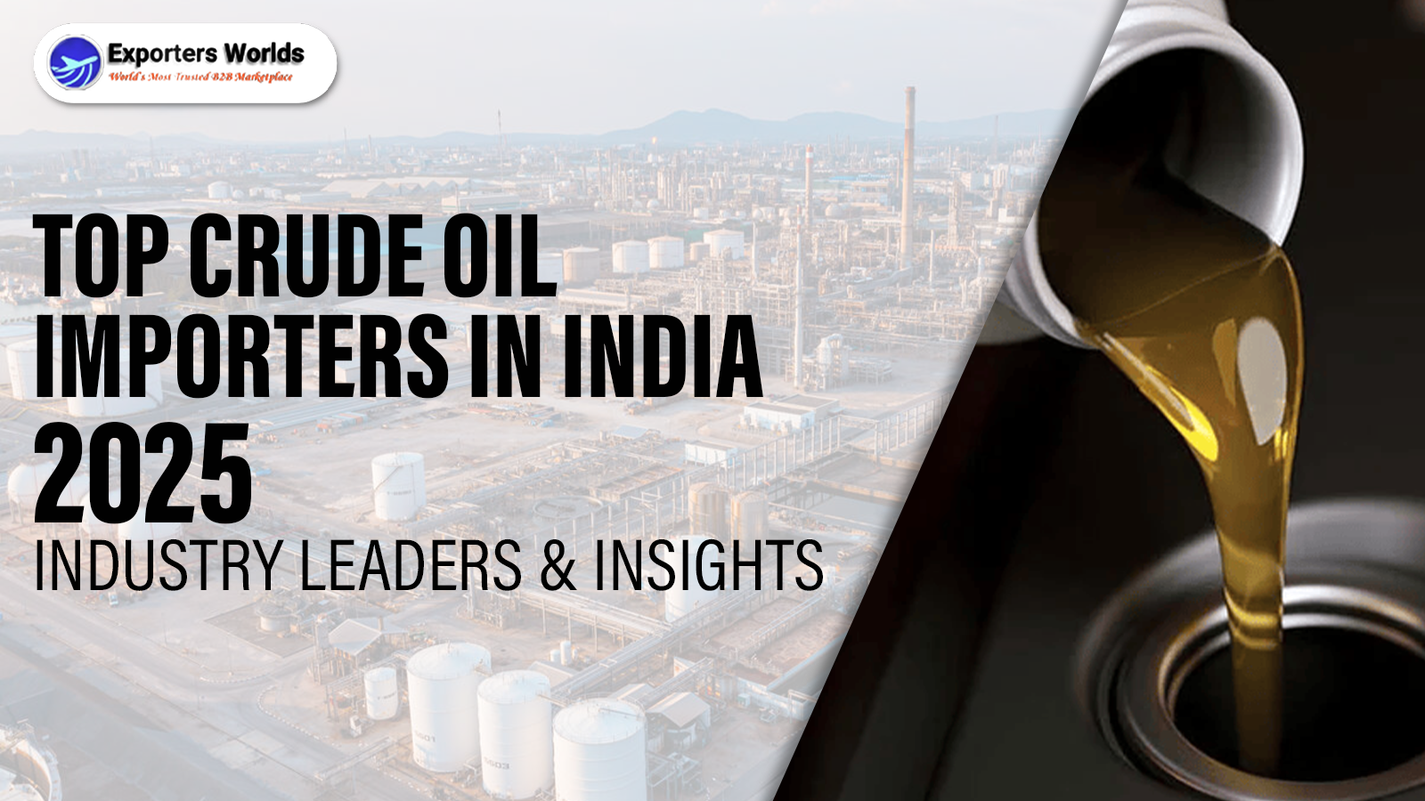 Top Crude Oil Importers In India 2025 – Industry Leaders & Insights