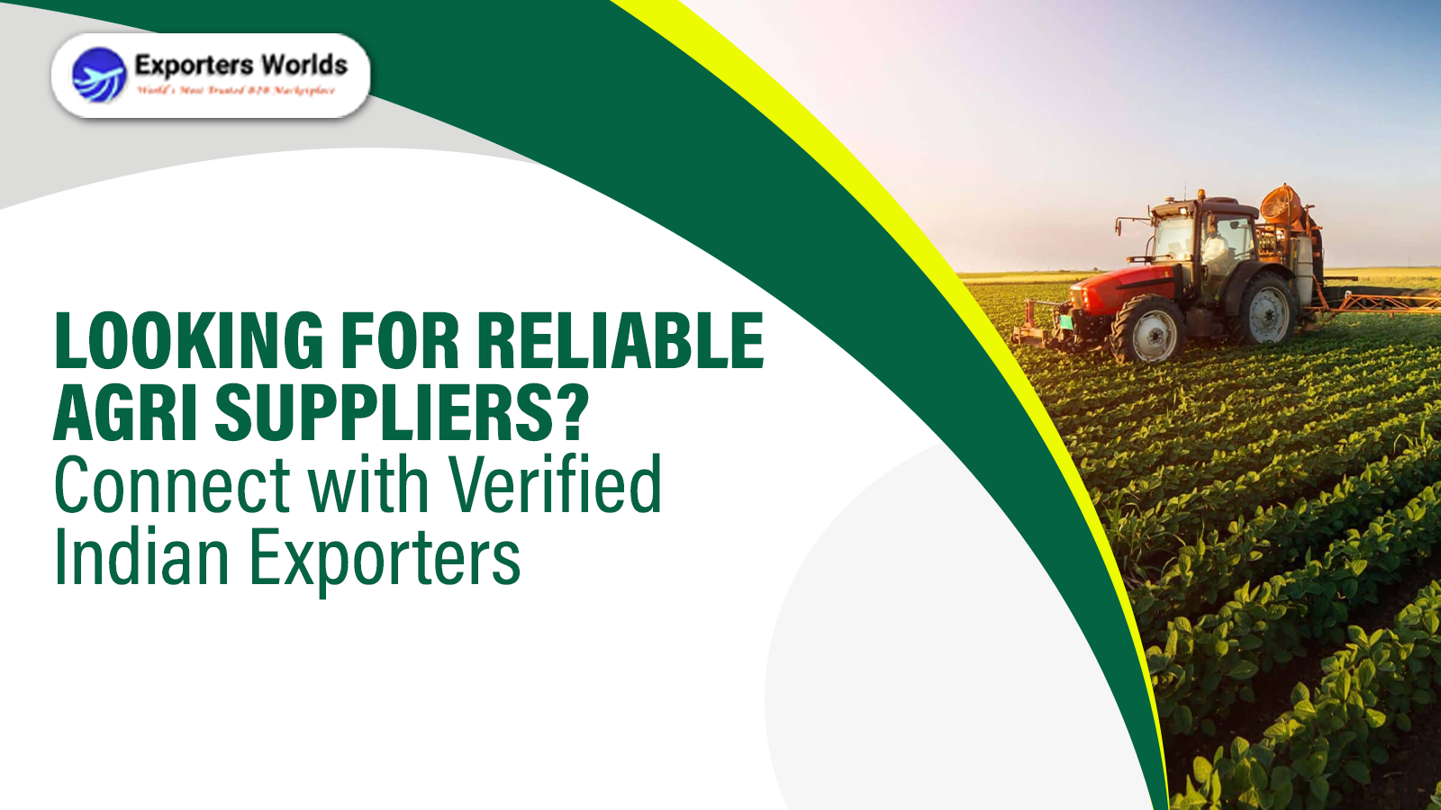  Looking for Reliable Agri Suppliers? Connect with Verified Indian Exporters